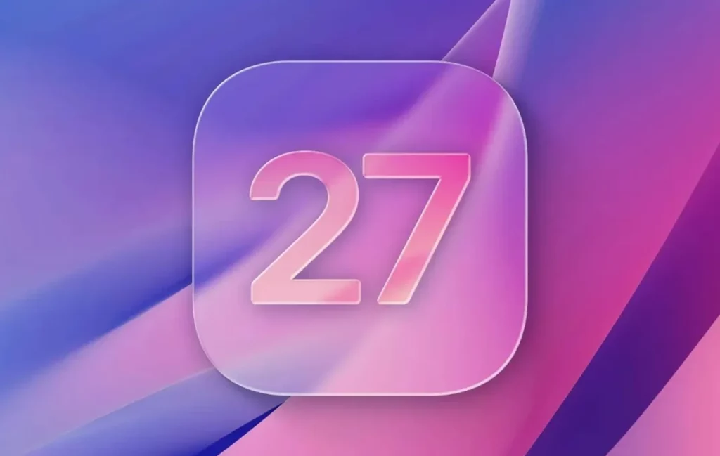 iOS 27؛ نسل بعدی هوش، شخصی‌سازی عمیق‌تر و تغییرات بزرگ در تجربه آیفون